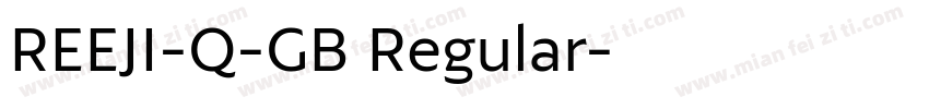 REEJI-Q-GB Regular字体转换
